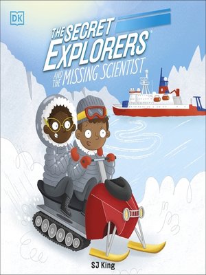 The Secret Explorers and the Missing Scientist - Audiobook